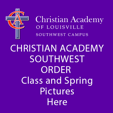 Christian Academy of Louisville Southwest Order Class and Spring Pictures 2022-23